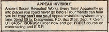 We sent you the secret two weeks ago, what do you mean you never received it. Oh, it must have been invisible! ad from Action Comics Weekly #601