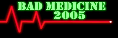 The Worst in Comic Book Medicine, 2005