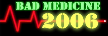 The Worst in Comic Book Medicine, 2006