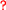question