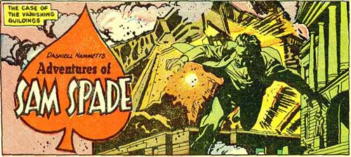 Dashiell Hammett's Adventures of Sam Spade. Click for the full page.
