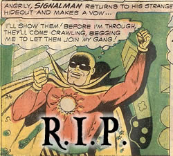 R.I.P. Signalman