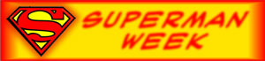Superman Week, Day #4